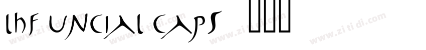Lhf Uncial Caps字体转换